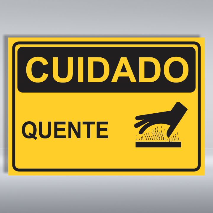 PLACA DE CUIDADO | QUENTE